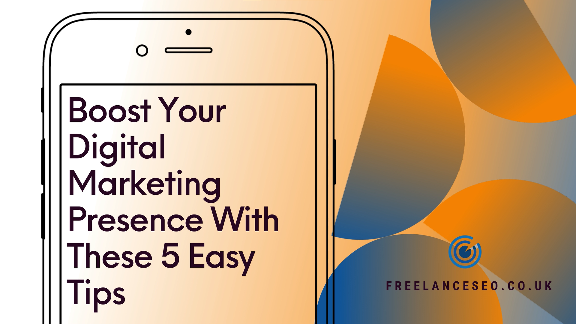 Boost your digital marketing presence with these 5 easy tips